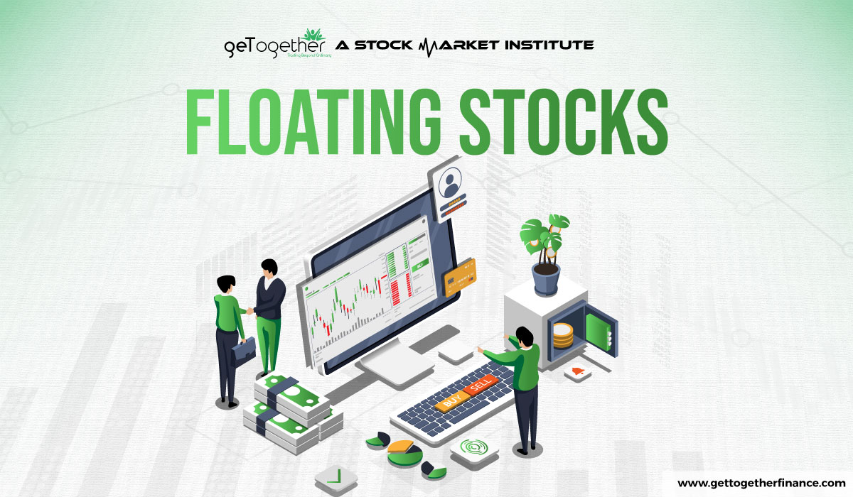 What are Floating Stocks? Benefits and