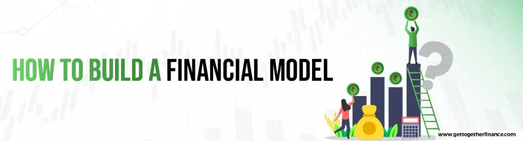 How to Build a Financial Model