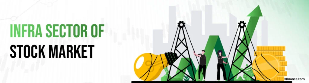 Infra Sector of Stock Market