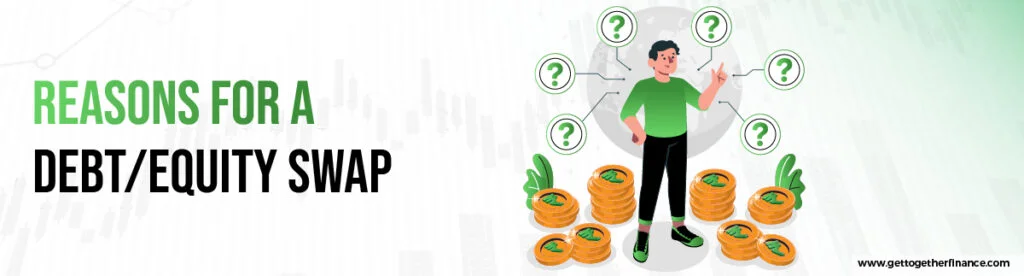 Reasons for A DebtEquity Swap
