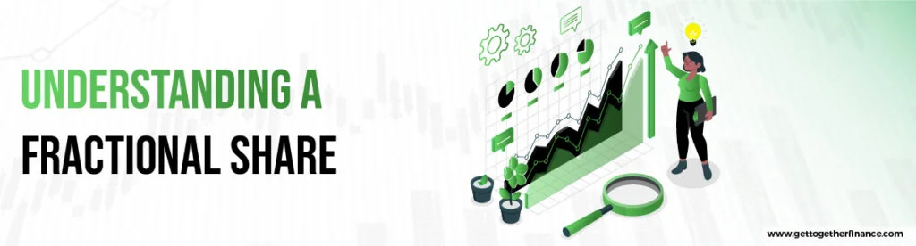 Understanding a Fractional Share