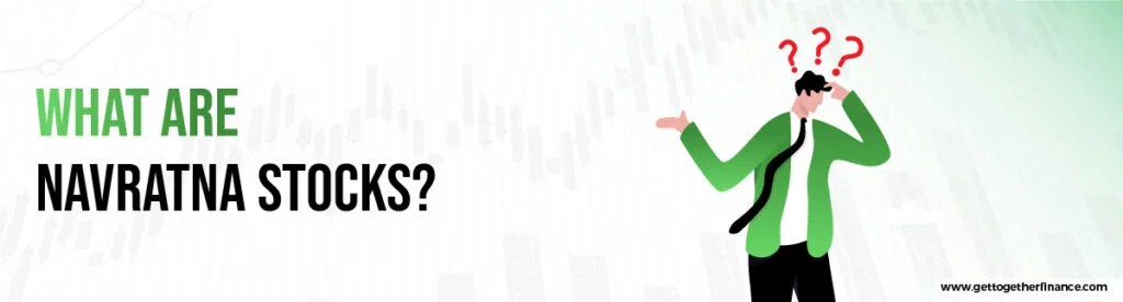What are Navratna Stocks