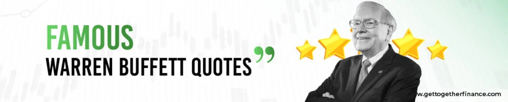 Famous Warren Buffett Quotes