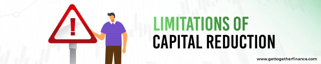limitations of capital reduction
