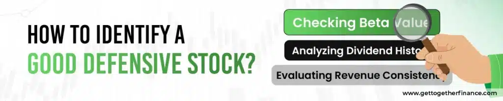 How to Identify a Good Defensive Stock
