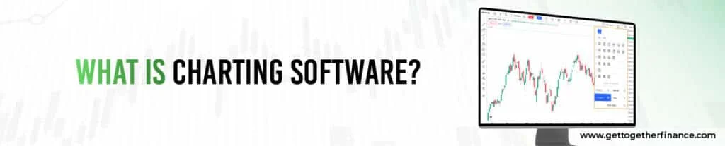What is Charting Software?
