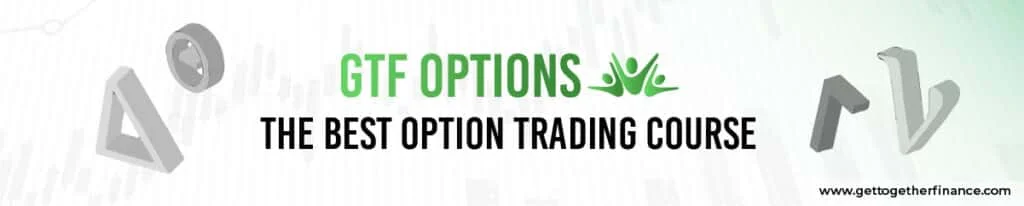 The Best Option Trading Course - GTF Options