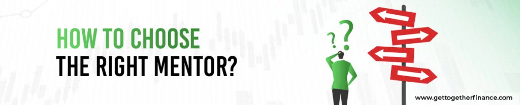 How to Choose the Right Mentor?