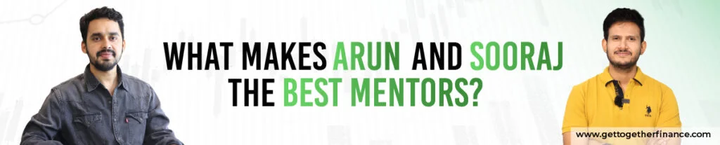 What Makes Arun and Sooraj the Best Mentors?