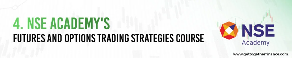 NSE Academy's Futures and Options Trading Strategies Course