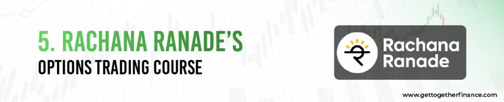 Rachana Ranade’s Options Trading Course