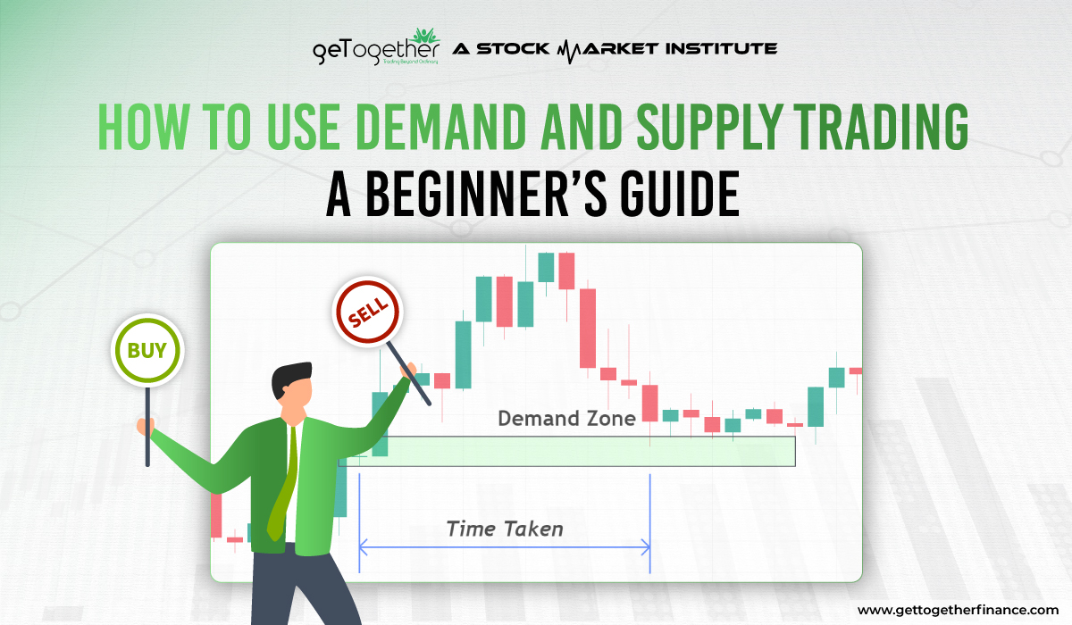 Demand and Supply Trading and Technical Analysis