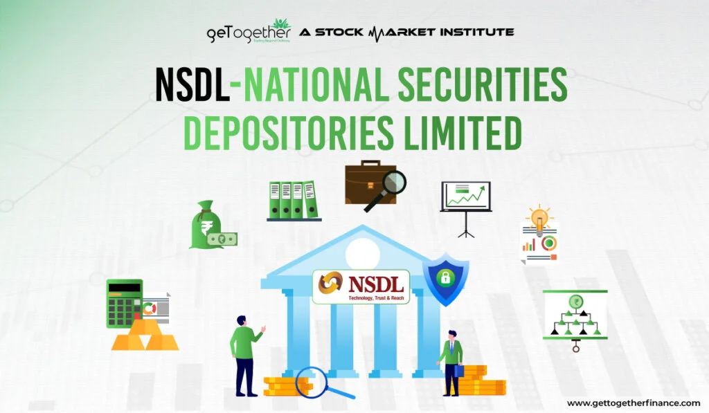 NSDL – National Securities Depositories Limited