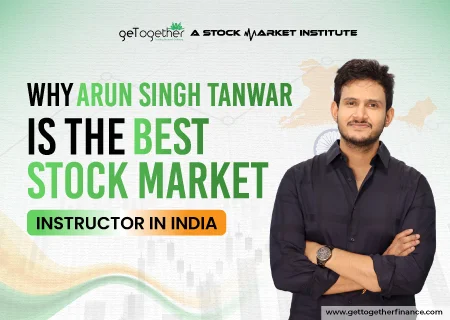 Why Arun Singh Tanwar is the Best Stock Market Instructor in India