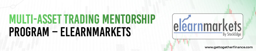 Multi-Asset Trading Mentorship Program – Elearnmarkets