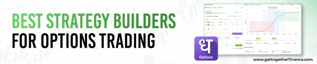 Best Strategy Builders for Options Trading