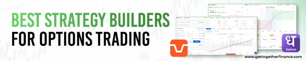 Best Strategy Builders for Options Trading