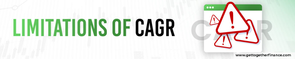 Limitations of CAGR