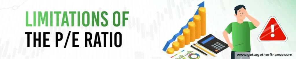 Limitations of the P/E Ratio