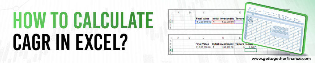 How to Calculate CAGR in Excel?