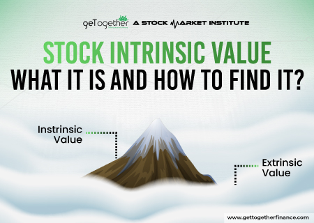 Stock Intrinsic Value: What It Is and How to Find It?