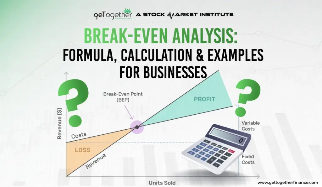 Break-Even Analysis: Formula, Calculation & Examples for Businesses