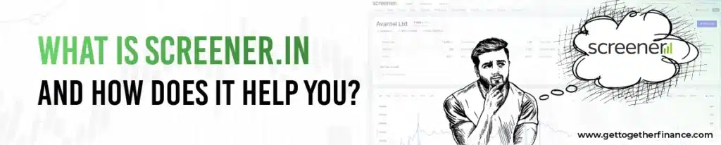 What Is Screener.in and How Does It Help You?