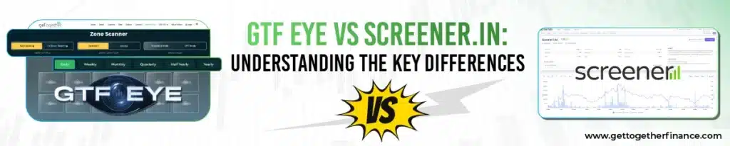 GTF Eye vs Screener.in: Understanding the Key Differences