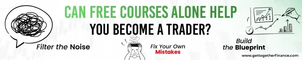 Can Free Courses Alone Help You Become a Trader