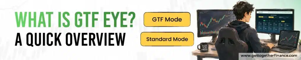 What is GTF EYE? A Quick Overview