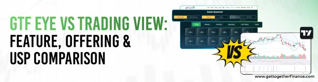 GTF EYE vs TradingView: Feature, Offering & USP Comparison