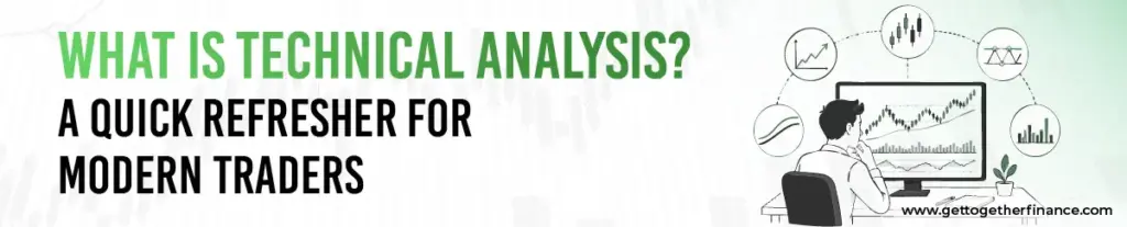 What Is Technical Analysis? A Quick Refresher for Modern Traders