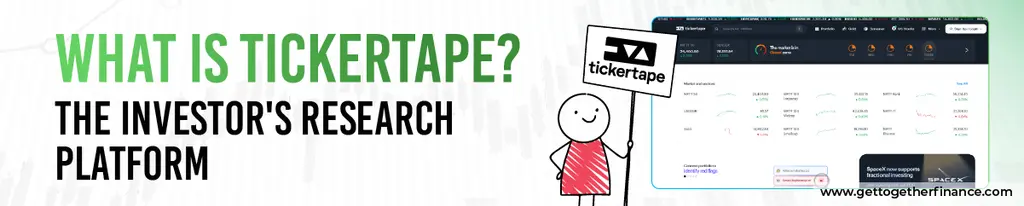 What is Tickertape? The Investor's Research Platform