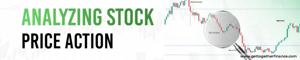 Analyzing Stock Price Action