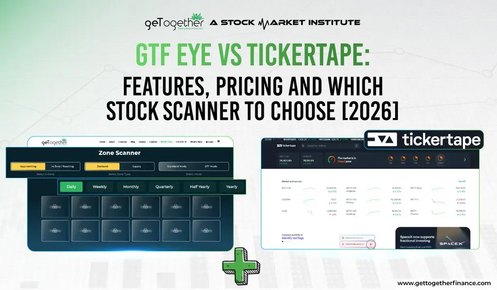 
GTF EYE vs Tickertape: Features, Pricing and Which Stock Scanner to Choose [2026]
