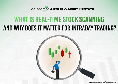 What Is Real-Time Stock Scanning and Why Does It Matter for Intraday Trading?