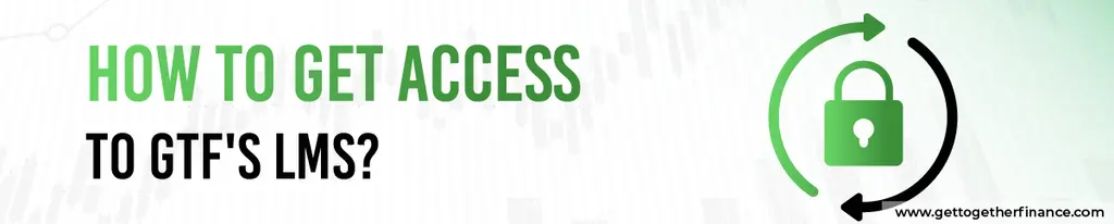 How to Get Access to GTF's LMS