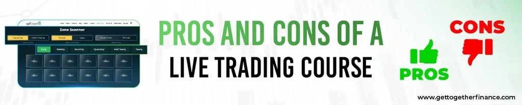 Pros and Cons of a Live Trading Course