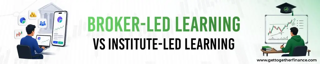 Broker-Led Learning vs Institute-Led Learning