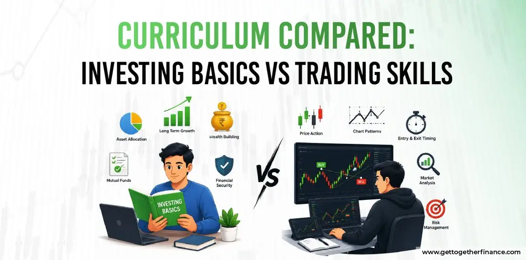Curriculum Compared: Investing Basics vs Trading Skills