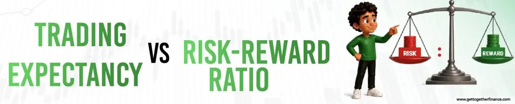 Trading Expectancy vs. Risk-Reward Ratio