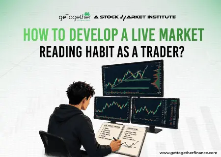 How to Develop a Live Market Reading Habit as a Trader?