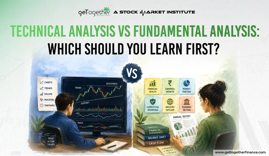 Technical Analysis vs Fundamental Analysis: Which Should You Learn First?