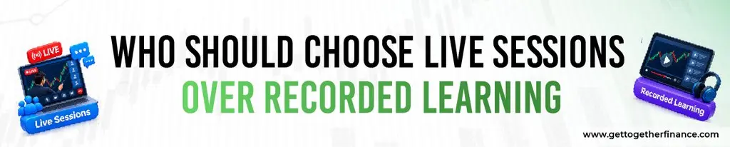 Who Should Choose Live Sessions Over Recorded Learning