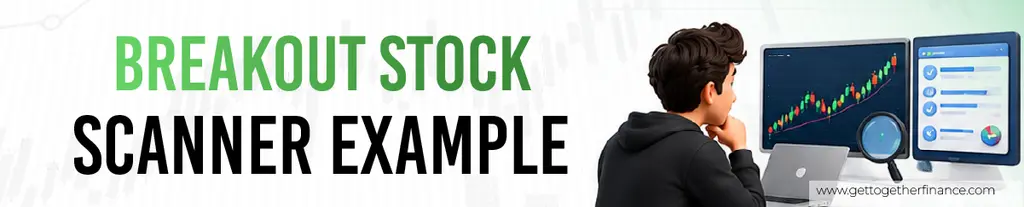 Breakout Stock Scanner Example