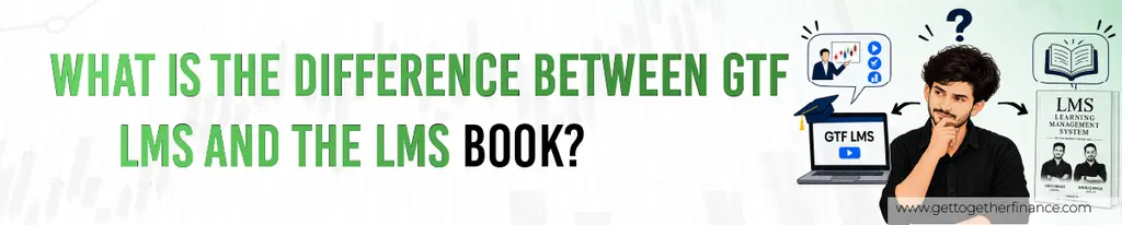 What Is the Difference Between GTF LMS and the LMS Book?