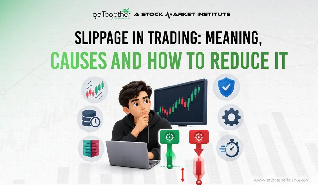 Slippage in Trading: Meaning, Causes and How to Reduce It