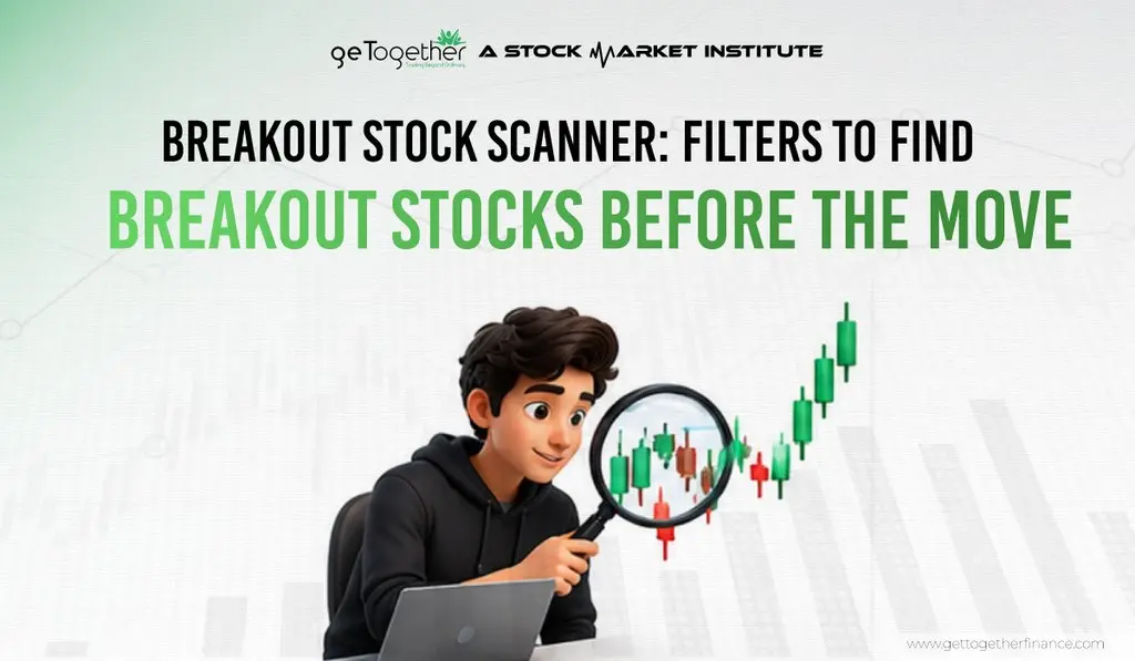Breakout Stock Scanner: Filters to Find Breakout Stocks Before the Move