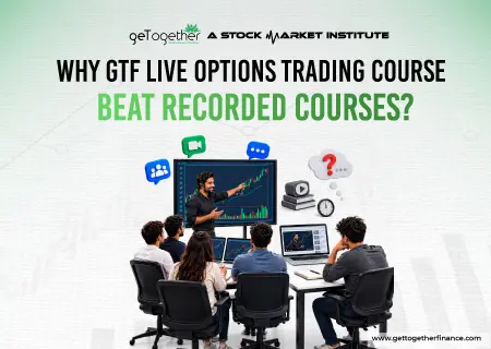 Why GTF Live Options Trading Course Beat Recorded Courses?
