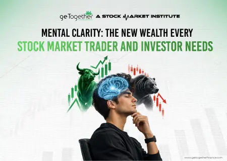 Mental Clarity: The New Wealth Every Stock Market Trader and Investor Needs